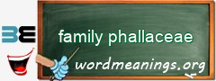 WordMeaning blackboard for family phallaceae